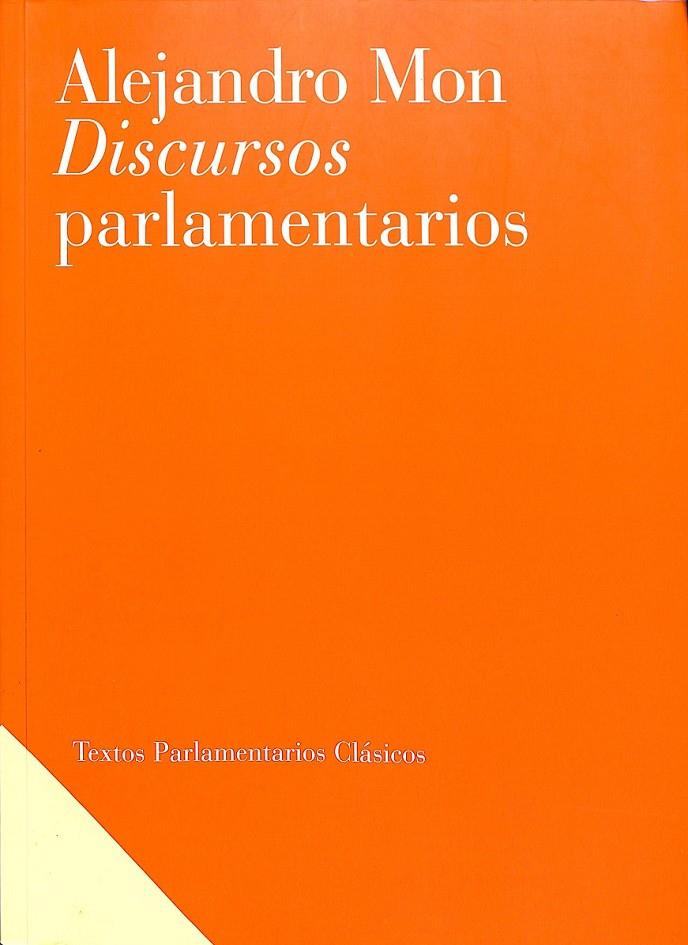 DISCURSOS PARLAMENTARIOS | 0 | MÓN, ALEJANDRO