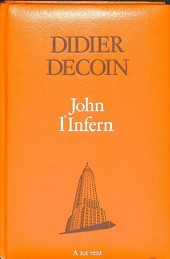 JOHN L'INFERN (CATALÁN) A TOT VENT 279 | DIDIER DECOIN 