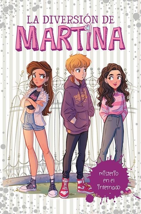 LA DIVERSIÓN DE MARTINA - ISTERIO EN EL INTERNADO Nº 5 | 9788417460563 | D'ANTIOCHIA, MARTINA