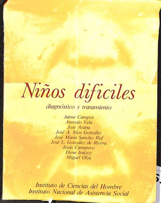 NIÑOS DIFICILES DIAGNÓSTICO Y TRATAMIENTO | VARIOS