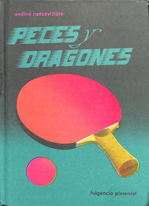 PECES Y DRAGONES | RADZEVICIUTE, UNDINE