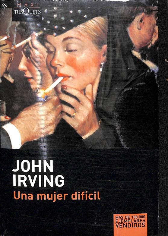 UNA MUJER DIFICIL (PRECINTADO) | 9789706991959 | IRVING, JOHN