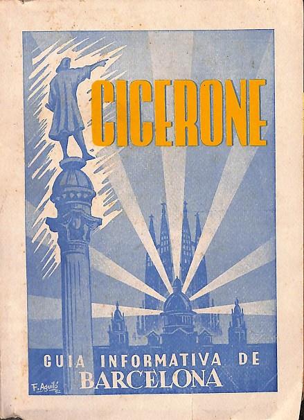 CICERONE. GUIA INFORMATIVA DE BARCELONA  | V.V.A