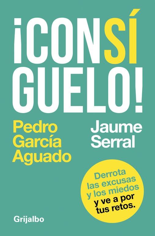CONSÍGUELO | 9788425353604 | PEDRO GARCÍA AGUADO/JAUME SERRAL VENTURA