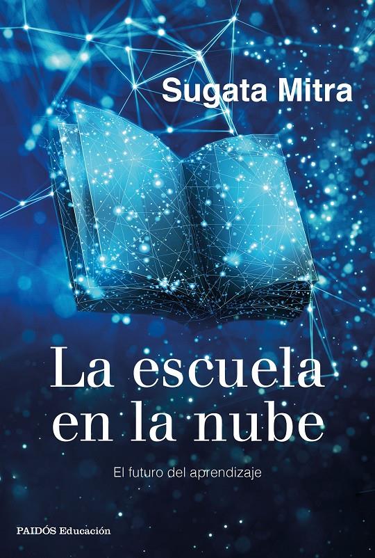 LA ESCUELA EN LA NUBE | MITRA, SUGATA