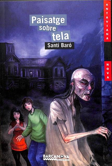 PAISATGE SOBRE TELA (CATALÁN) | SANTI BARÓ