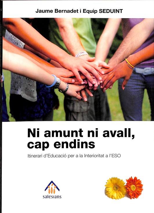 NI AMUNT NI AVALL, CAP ENDINS. (CATALÁN) | EDEBÉ, OBRA COLECTIVA