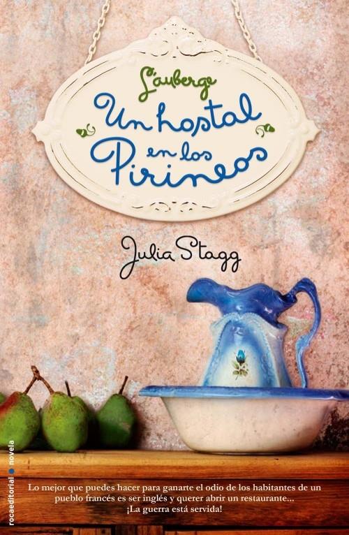 L'AUBERGE UN HOSTAL EN LOS PIRINEOS | 9788499182834 | STAGG, JULIA