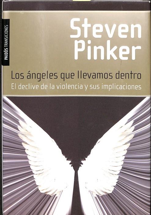 LOS ÁNGELES QUE LLEVAMOS DENTRO | PINKER, STEVEN