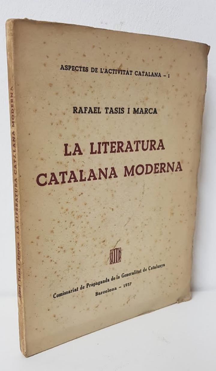 LA LITERATURA CATALANA MODERNA (CATALÁN). | RAFAEL TASIS I MARCA