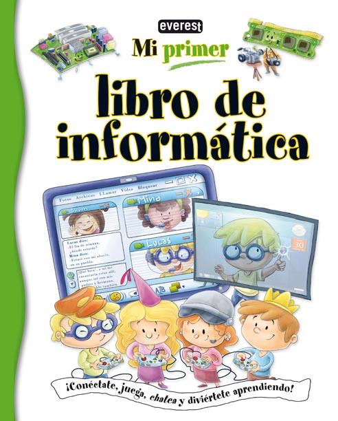 MI PRIMER LIBRO DE INFORMÁTICA | 9788444110332 | IGLESIAS SANZ FRANCISCO JOSÉ