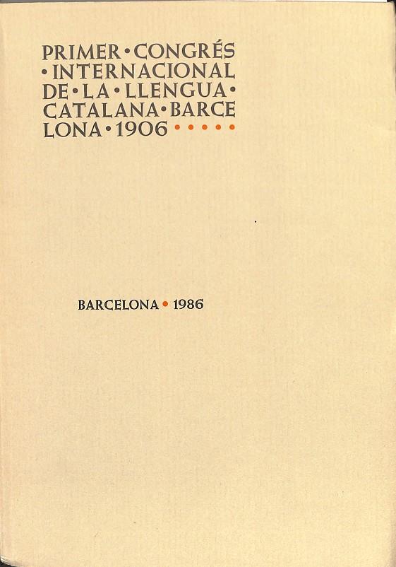 PRIMER CONGRÉS INTERNACIONAL DE LALLEGUA CATALANA BARCELONA 1906. - Nº 2 - (CATALÁN) |  V.V.A