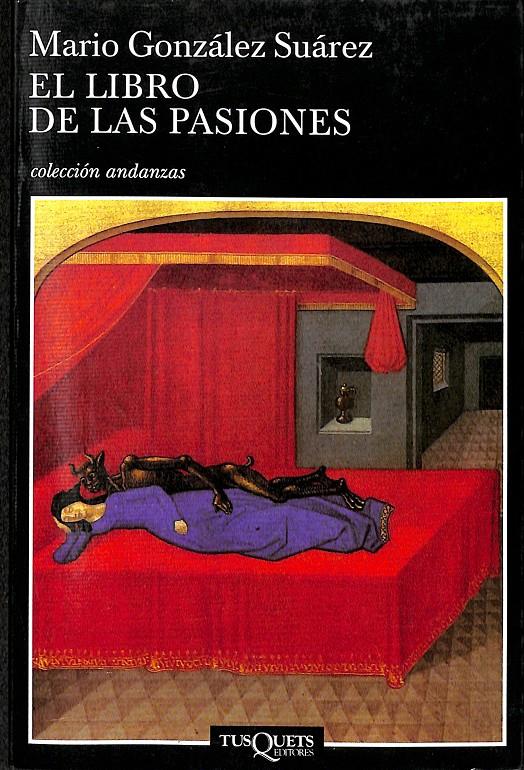 EL LIBRO DE LAS PASIONES | 9788483102121 | SUÁREZ, MARIO