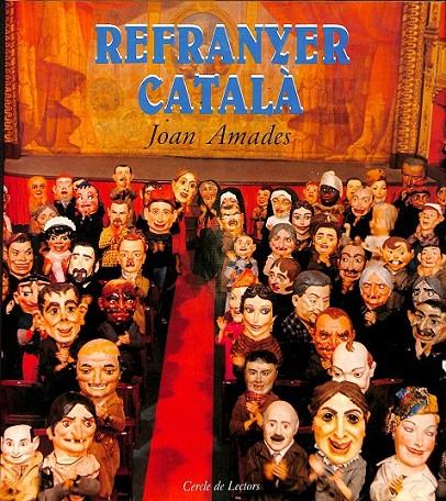 REFRANYER CATALÁ JOAN AMADES | 9788422629461 | JOAN AMADES