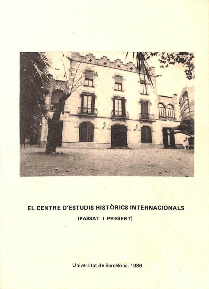 EL CENTRE D'ESTUDIS HISTÒRICS INTERNACIONALS (PASSAT I PRESENT) (CATALÁN). | UNIVERSITAT DE BARCELONA