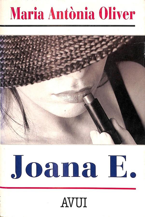 JOANA E  (CATALÁN) | 9788429734706 | OLIVER  MARIA ANTÒNIA