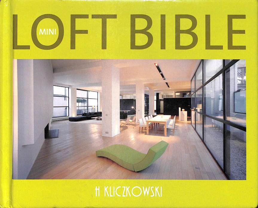 MINI LOFT BIBLE - (INGLÉS) | 9788496592674 | BAEK, PHILIPPE DE