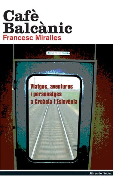 CAFÈ BALCÀNIC (CATALÁN) | MIRALLES, FRANCESC