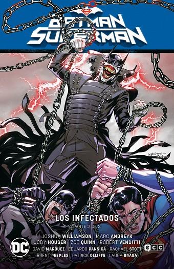 BATMAN/SUPERMAN VOL. 02: LOS INFECTADOS PARTE 2 (EL INFIERNO SE ALZA PARTE 2) | WILLIAMSON, JOSHUA/ANDREYKO, MARK/HOUSER, JODY/VENDITTI, ROBERT/VENDITTI, ROBERT/QUINN, ZOE