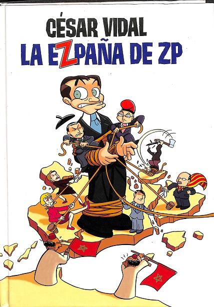LA EZPAÑA DE ZP | CÉSAR VIDAL