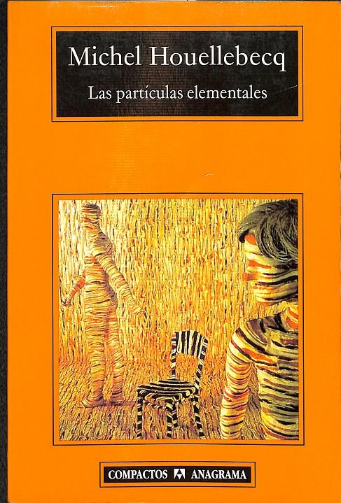 LAS PARTÍCULAS ELEMENTALES | 9788433967305 | HOUELLEBECQ, MICHEL