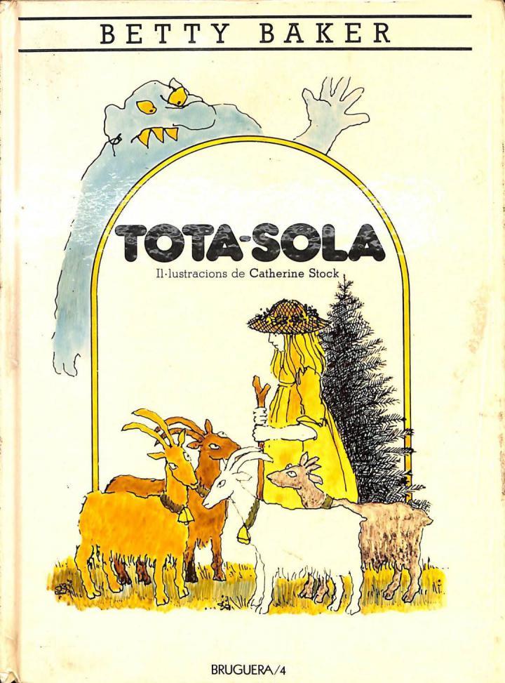 TOTA - SOLA (CATALÁN). | 9788402088574 | BETTY BAKER