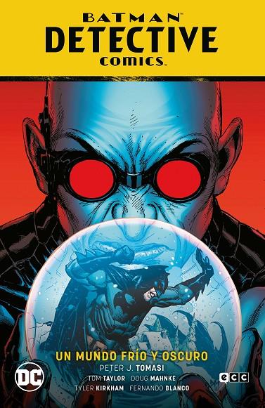 BATMAN: DETECTIVE COMICS VOL. 12 - UN MUNDO FRÍO Y OSCURO (EL AÑO DEL VILLANO PA | TOMASI, PETER/TAYLOR, TOM