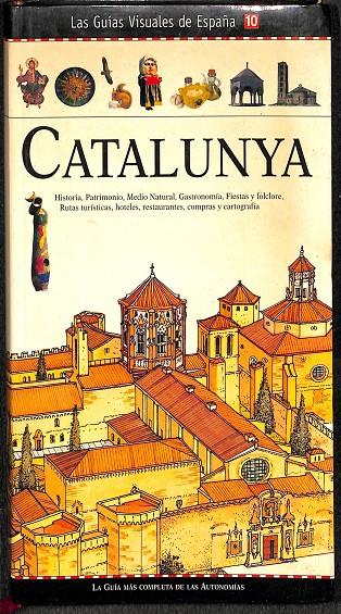 LAS GUÍAS VISUALES DE ESPAÑA 10 CATALUNYA 