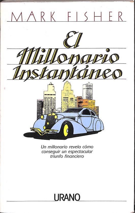 EL MILLONARIO INSTANTÁNEO | 9788486344795 | FISHER, MARK