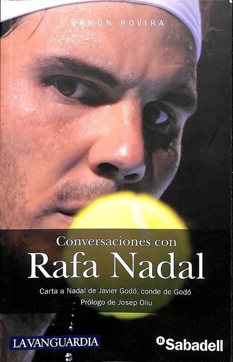CONVERSACIONES CON RAFA NADAL CARTA A NADAL DE JAVIER GODO CONDE DE GODO