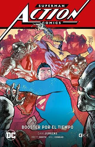 SUPERMAN: ACTION COMICS VOL. 04: BOOSTER POR EL TIEMPO  | JURGENS, DAN/RUSSELL, MARK/LANDIS, MAX