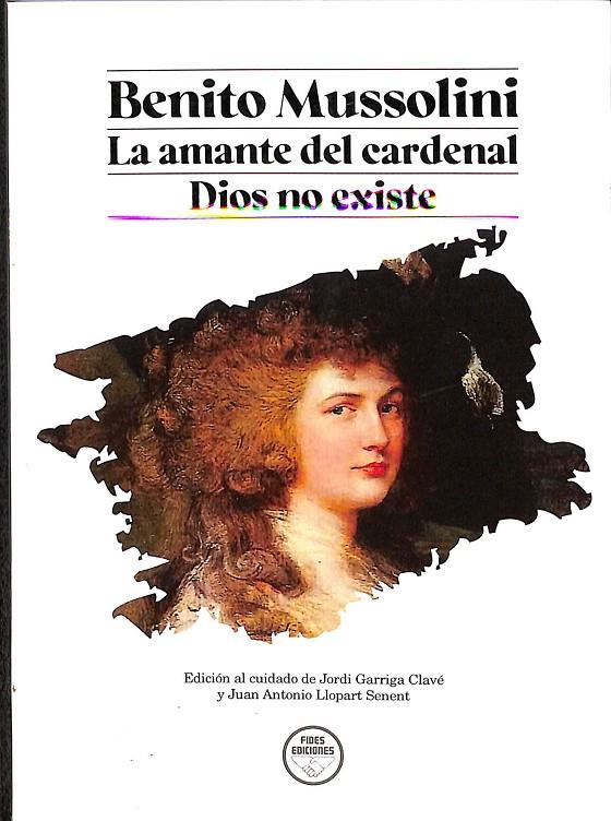 LA AMANTE DEL CARDENAL. DIOS NO EXISTE. | BENITO MUSSOLINI