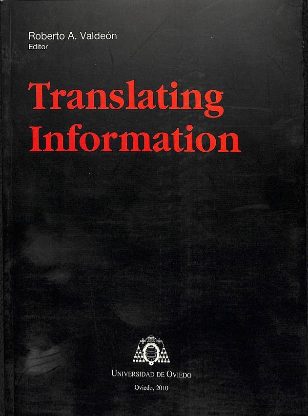 TRANSLATING INFORMATION | 9788483178157 | VALDEÓN, ROBERTO A.