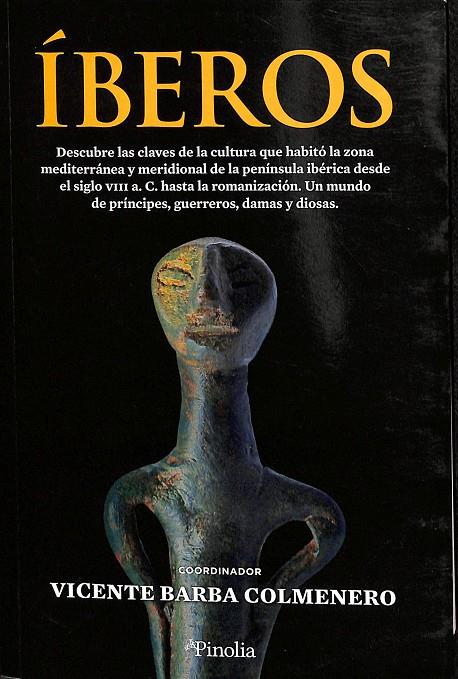 IBEROS: LA CULTURA MEDITERRANEA OCCIDENTAL | VICENTE BARBA COLMENERO