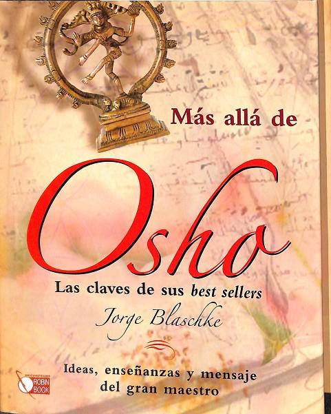 MÁS ALLÁ DE OSHO | BLASCHKE, JORGE