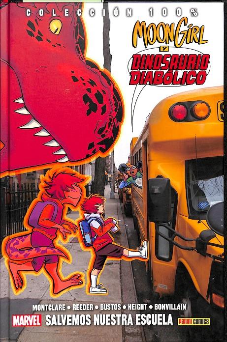 MOON GIRL Y DINOSAURIO DIABÓLICO | 9788491678625 | REEDER, AMY/MONTCLARE, BRANDON/BUSTOS, NATACHA