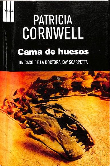 CAMA DE HUESOS | CORNWELL PATRICIA