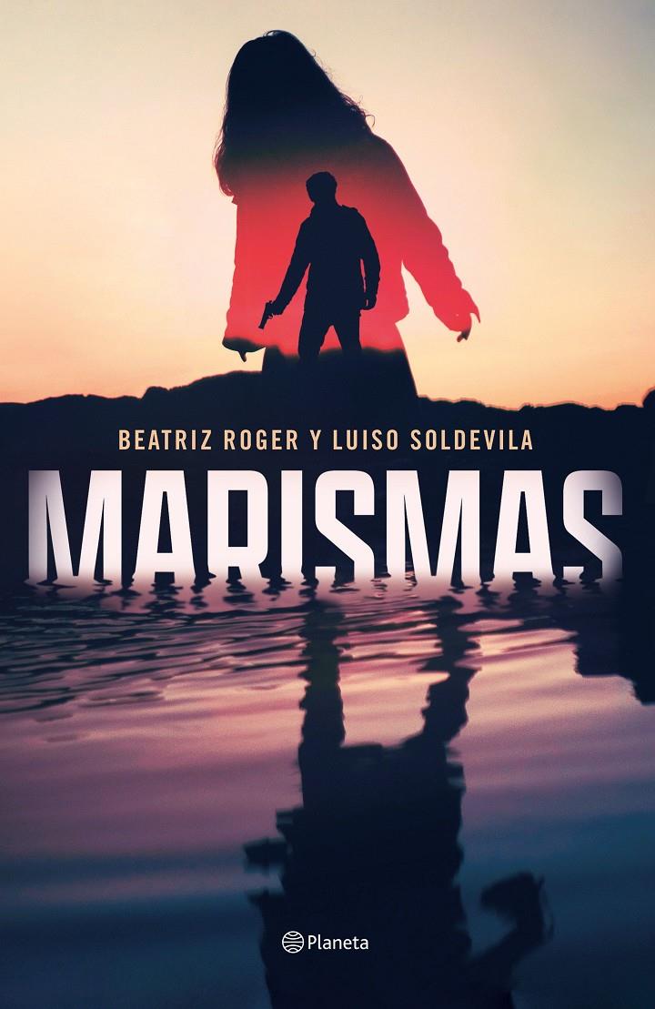 MARISMAS | ROGER, BEATRIZ/SOLDEVILA, LUISO