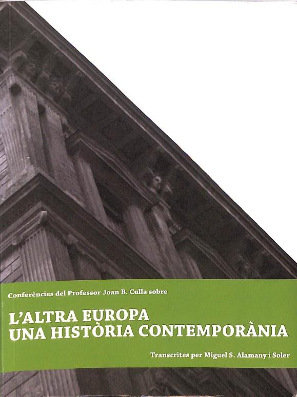 L`ALTRA EUROPA,  UNA HISTORIA CONTEMPORANIA (CATALÁN) | V.V.A