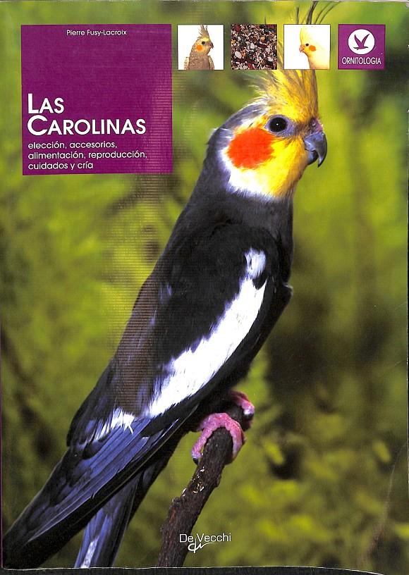 LAS CAROLINAS | FUSY-LACROIX, PIERRE