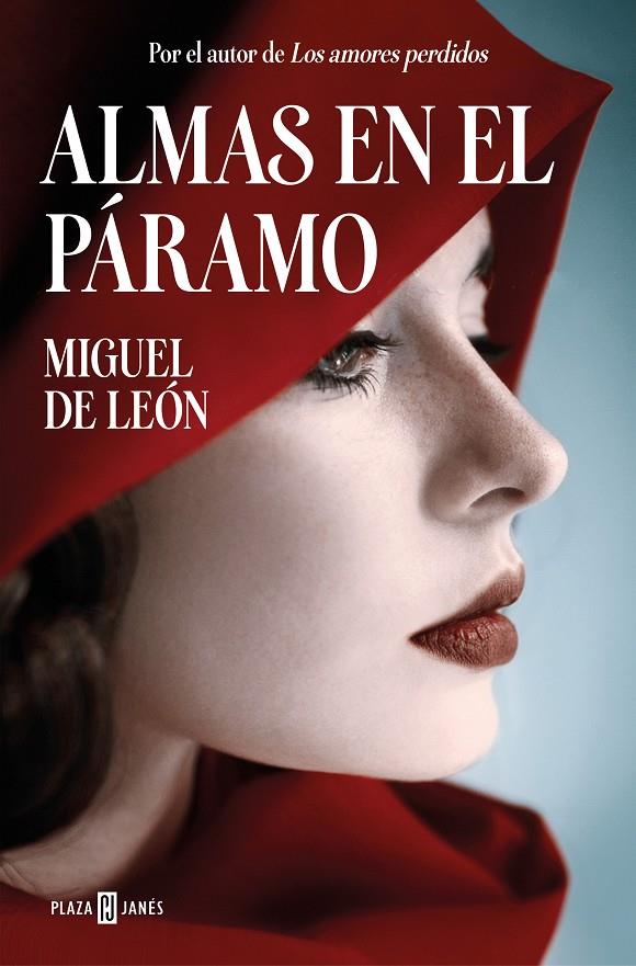 ALMAS EN EL PÁRAMO | DE LEÓN, MIGUEL