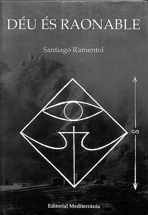DÉU ES RAONABLE (CATALÁN) | SANTIAGO RAMENTOL