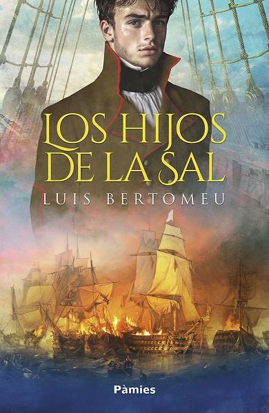 LOS HIJOS DE LA SAL | BERTOMEU CONTRERAS, LUIS