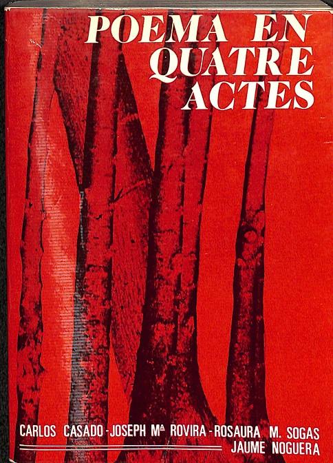 POEMA EN QUATRE ACTES - (CATALÁN) | 0 | ROVIRA TORNER, JOSEP MARIA