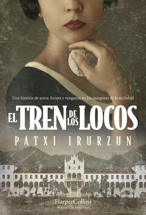 EL TREN DE LOS LOCOS | IRURZUN, PATXI