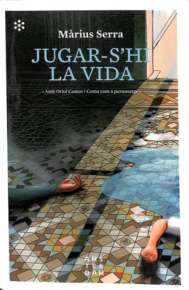 JUGAR-S'HI LA VIDA (CATALÁN) | SERRA I ROIG, MÀRIUS