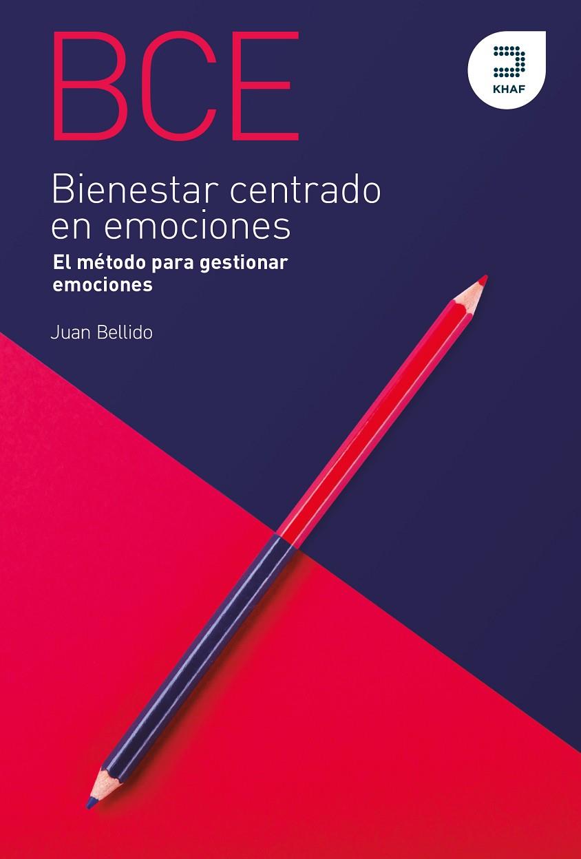 BIENESTAR CENTRADO EN EMOCIONES | BELLIDO BAUTISTA, JUAN