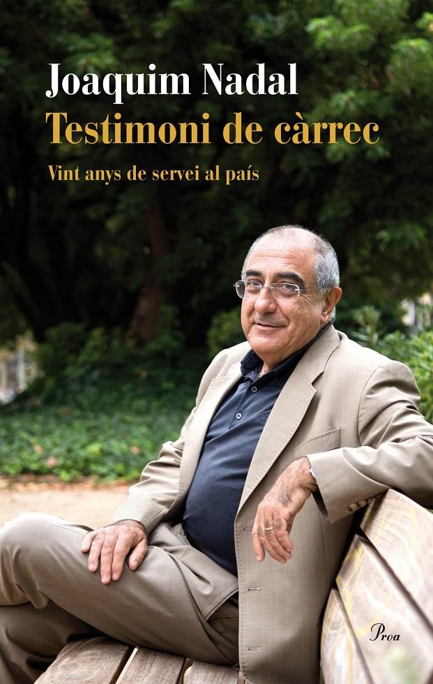 TESTIMONI DE CÀRREC - VINT ANYS AL SERVEI DE CATALUNYA (1993-2012) (CATALÁN) | NADAL FARRERAS, JOAQUIM