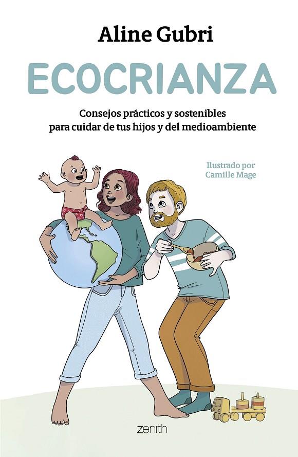 ECOCRIANZA | GUBRI, ALINE/MAGE, CAMILLE