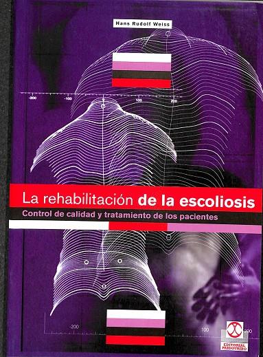 LA REHABILITACIÓN DE LA ESCOLIOSIS | HANS RUDOLF WEISS